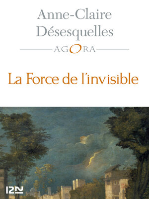 cover image of La Force de l'invisible